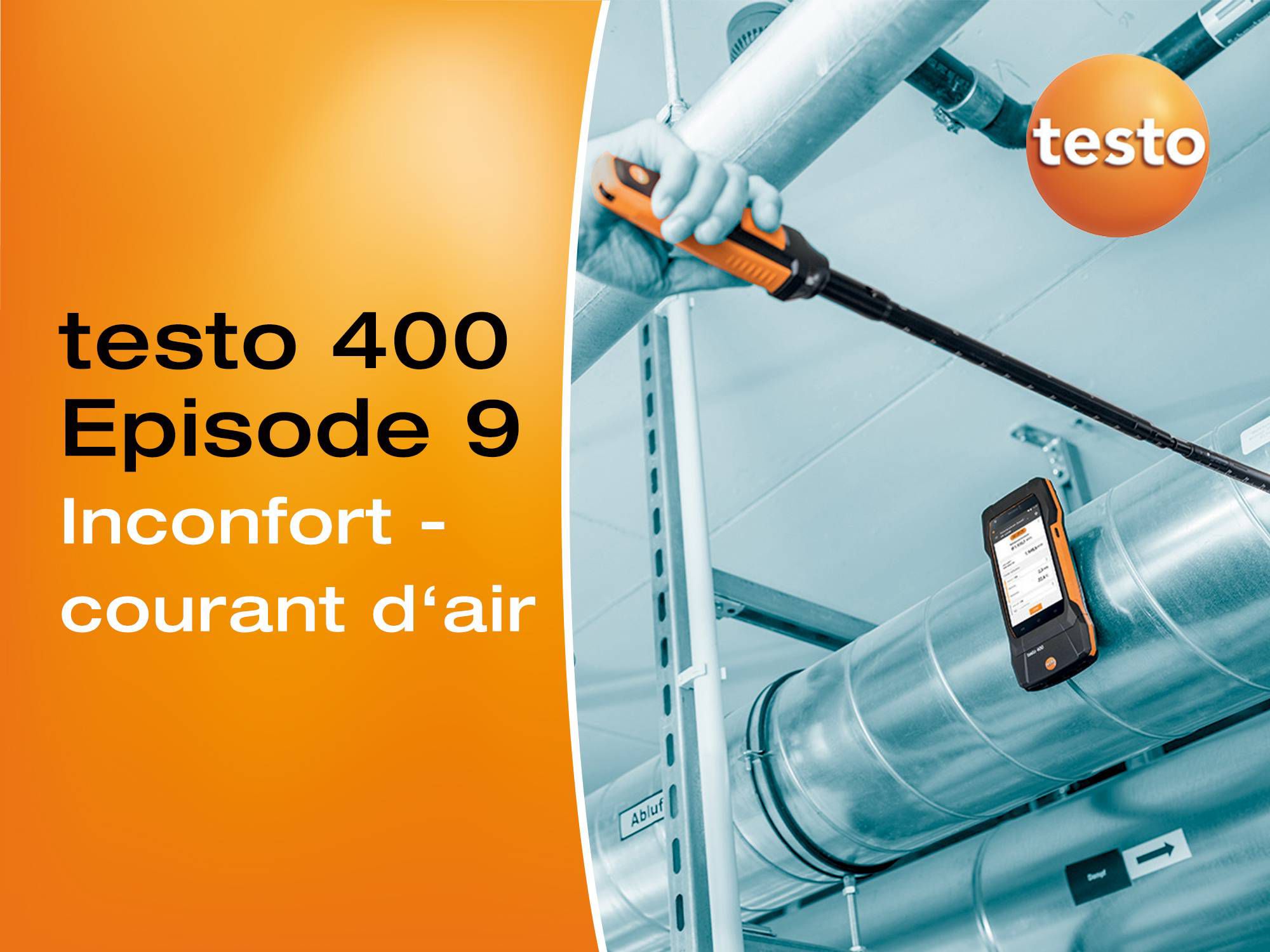 Tutoriel vidéo appareil multifonction testo 400 inconfort courant d'air